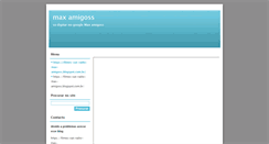 Desktop Screenshot of maxamigoss.webnode.com.br